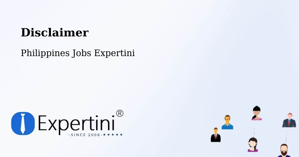 Disclaimer - Philippines Jobs Expertini