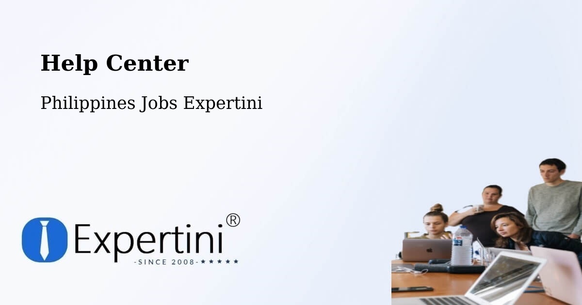 Help Center - Philippines Jobs Expertini